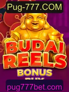 Descubra o Fascinante Mundo de BudaiReelsBonusBuy no Pug-777.COM
